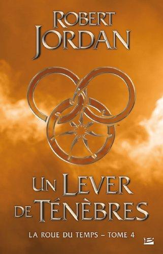 Robert Jordan: Un lever de ténèbres (French language, 2012, Bragelonne)