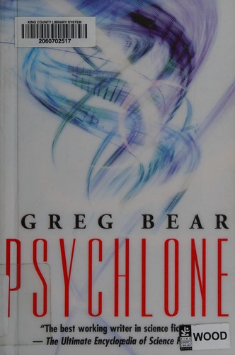 Greg Bear: Psychlone (2009, Ibooks)