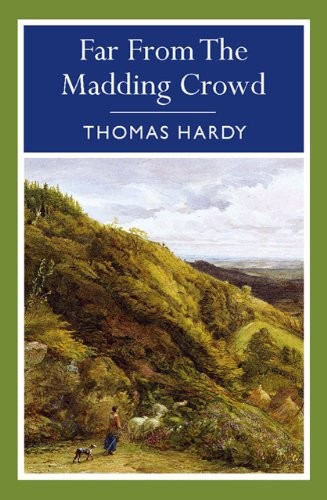 Thomas Hardy: Far from the Madding Crowd (Paperback, 2011, Arcturus)