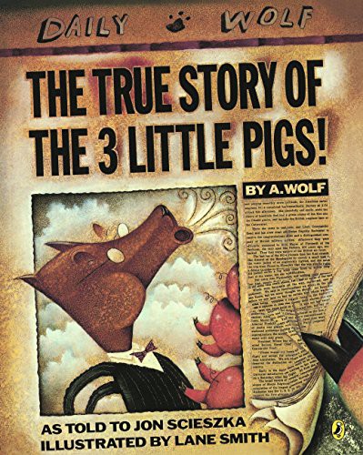 Lane Smith, Jon Scieszka: The True Story of the Three Little Pigs / La Verdadera Historia de Los Tres Cerditos! (Hardcover, 2009, Turtleback)