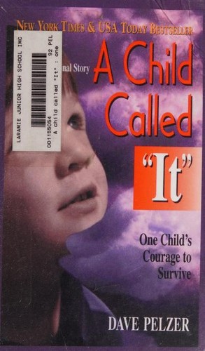 David J. Pelzer: A child called "it" (1995, FollettBound)