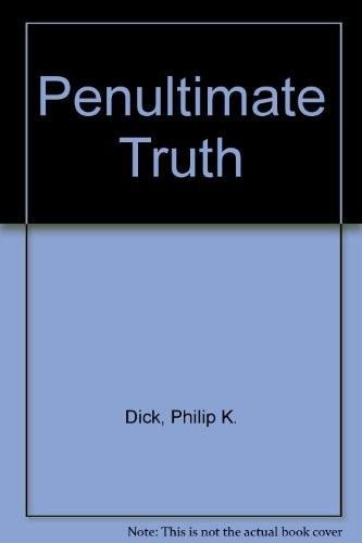 Philip K. Dick: The Penultimate Truth (1967)