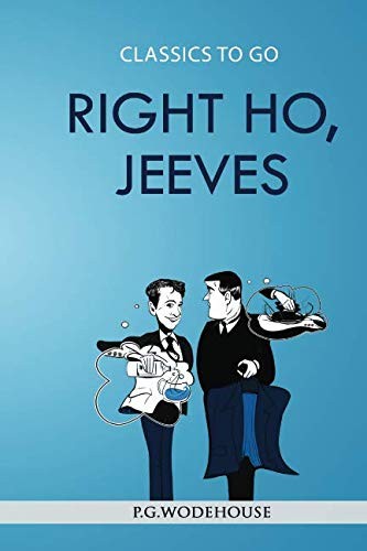 P. G. Wodehouse: Right  Ho, Jeeves (Paperback, 2018, Otbebookpublishing)