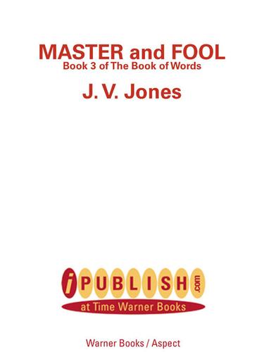 J. V. Jones: Master and Fool (EBook, 2001, Grand Central Publishing)