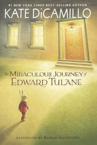 Kate DiCamillo, Bagram Ibatoulline: The Miraculous Journey Of Edward Tulane (Hardcover, 2015, Turtleback Books)