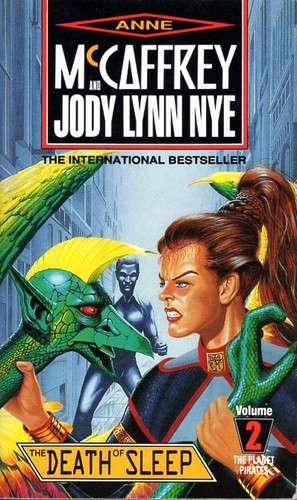 Anne McCaffrey, Jody Lynn Nye: The Death of Sleep (Paperback, 1992, Orbit)