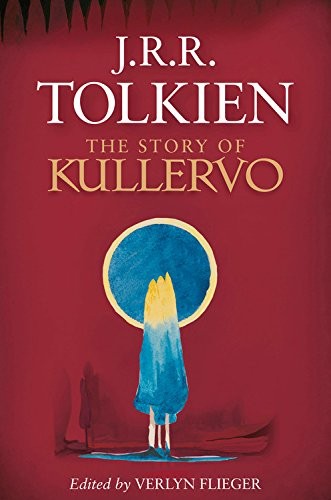 J.R.R. Tolkien: The Story of Kullervo (Paperback, Mariner Books)