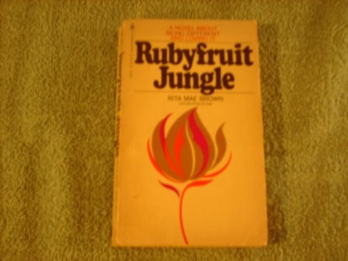 Rita Mae Brown: Rubyfruit Jungle (1979, Bantam Books)