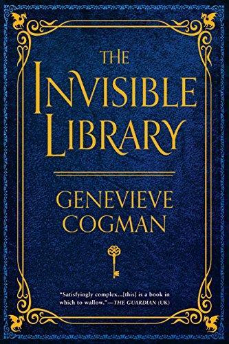 Genevieve Cogman: The Invisible Library (The Invisible Library Novel) (2016)