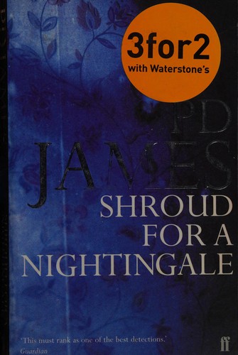 P. D. James: Shroud for a nightingale (2002, Faber)