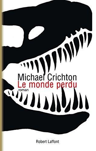 Michael Crichton: Le monde perdu (French language, 1996, Éditions Robert Laffont)