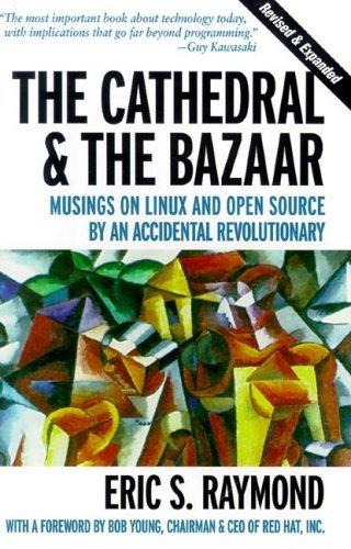 Tim O'Reilly, 에릭 레이먼드: The Cathedral & the Bazaar  (O'Reilly)