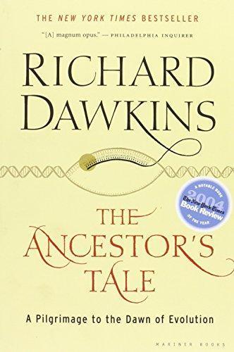 Richard Dawkins: The Ancestor's Tale: A Pilgrimage to the Dawn of Evolution (2005)