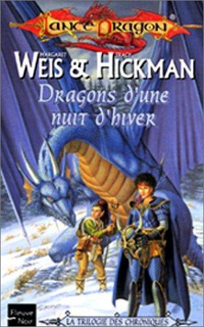 Margaret Weis, Tracy Hickman: Dragons d'une nuit d'hiver (French language, 2003)