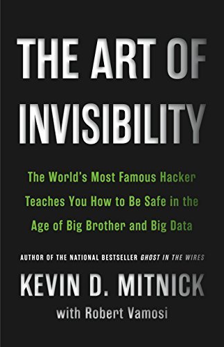 Kevin D. Mitnick: Art of Invisibility (EBook, 2017, Little Brown & Company)