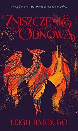 Leigh Bardugo: Zniszczenie i odnowa (Hardcover, 2019, MAG)