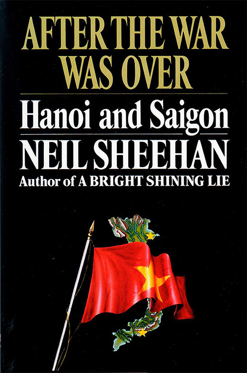 Neil Sheehan: After the War Was Over (Paperback, 1992, Random House)