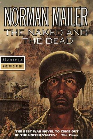 Norman Mailer: The Naked and the Dead (Flamingo Modern Classics) (Paperback, Flamingo)