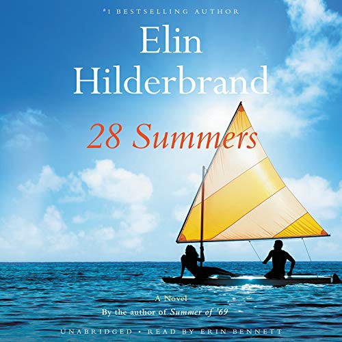 Elin Hilderbrand, Erin Bennett: 28 Summers (AudiobookFormat, 2020, Little, Brown & Company)