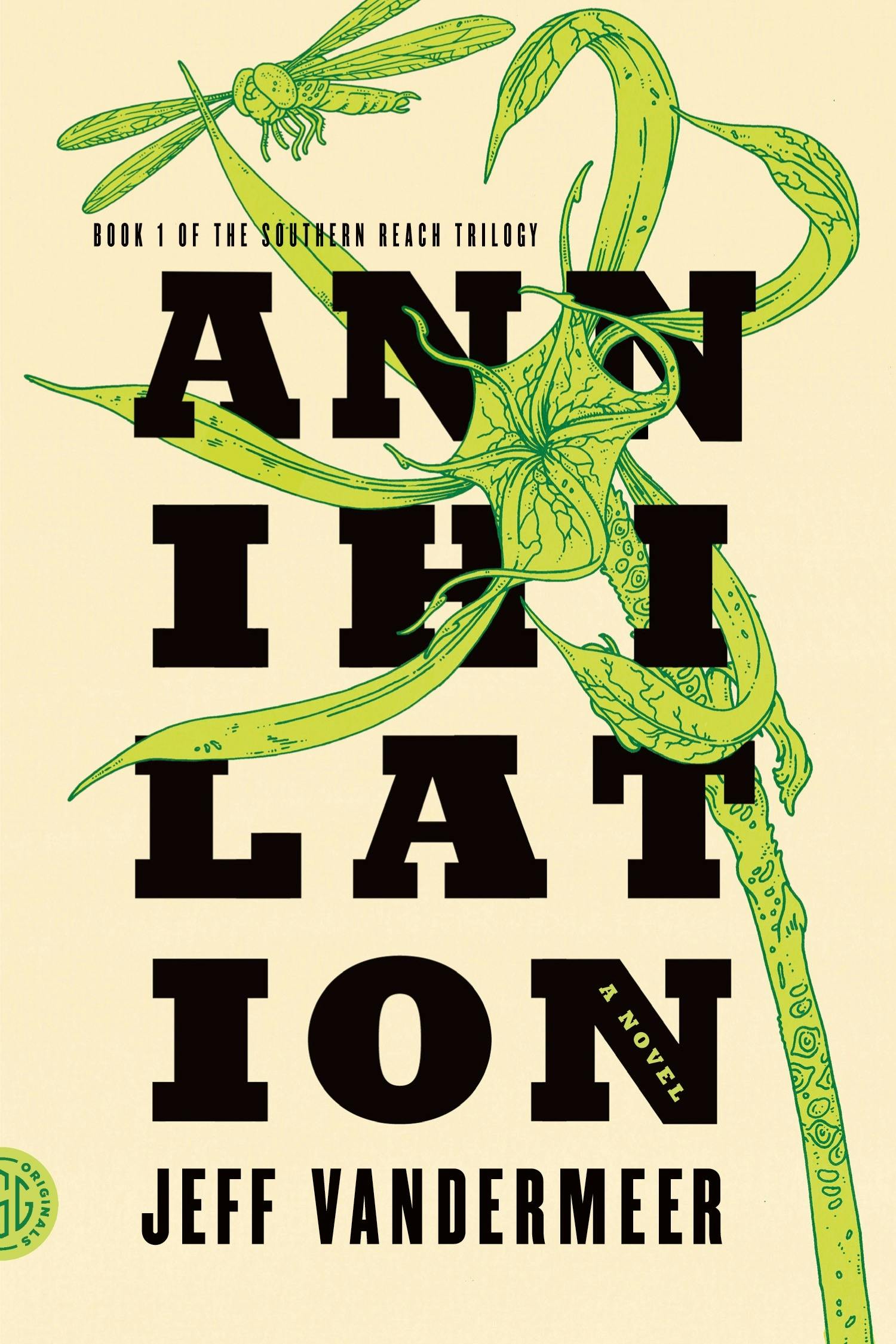 Jeff VanderMeer: Annihilation (Paperback, 2014, Farrar Straus and Giroux)