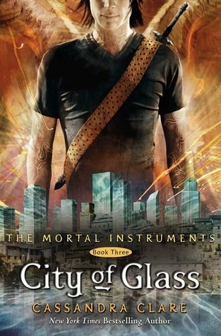 Cassandra Clare: City of Glass (The Mortal Instruments #3) (2009, Margaret K. McElderry Books)