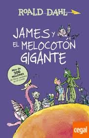 Roald Dahl: James Y El Melocoton Gigante/James and the Giant Peach (Spanish language, 2015, Alfaguara)