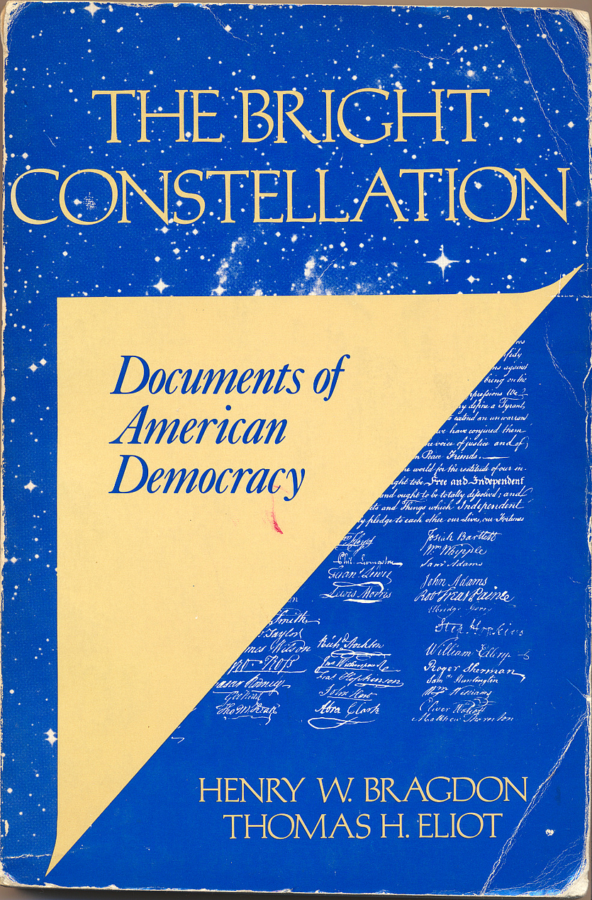 Henry W. Bragdon, Thomas H. Elliot: The Bright Constellation (Paperback, 1980, Independent School Press)