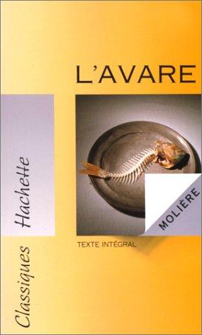 Molière: L'Avare (Paperback, French language, 1991, Hachette)