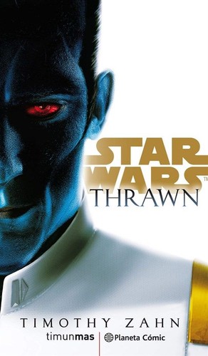 Timothy Zahn: Thrawn (Hardcover, 2017, Del Rey)