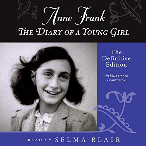 Selma Blair, Anne Frank: Anne Frank : The Diary of a Young Girl (AudiobookFormat, 2010, Listening Library)