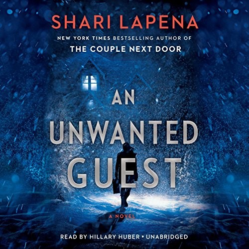 Shari Lapena: An Unwanted Guest (AudiobookFormat, Penguin Audio)