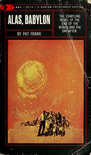 Pat Frank: Alas, Babylon (Paperback, 1964, Bantam Books)