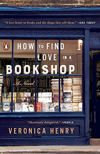 Veronica Henry: How to Find Love in a Bookshop (Paperback, 2018, Penguin Books)