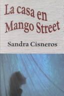 Sandra Cisneros, Elena Poniatowska: La casa en Mango Street (Hardcover, Spanish language, 2002, Thorndike Press)