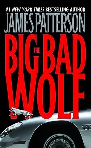 James Patterson: The Big Bad Wolf (2003, Little, Brown and Company)