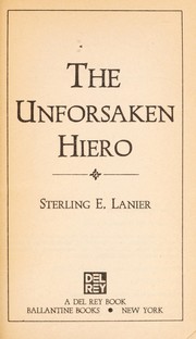 Sterling E. Lanier: The unforsaken Hiero (1984, Ballantine Books)