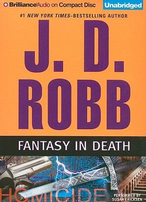 Nora Roberts, Susan Ericksen: Fantasy In Death (2010, Brilliance Corporation, Brilliance Audio)