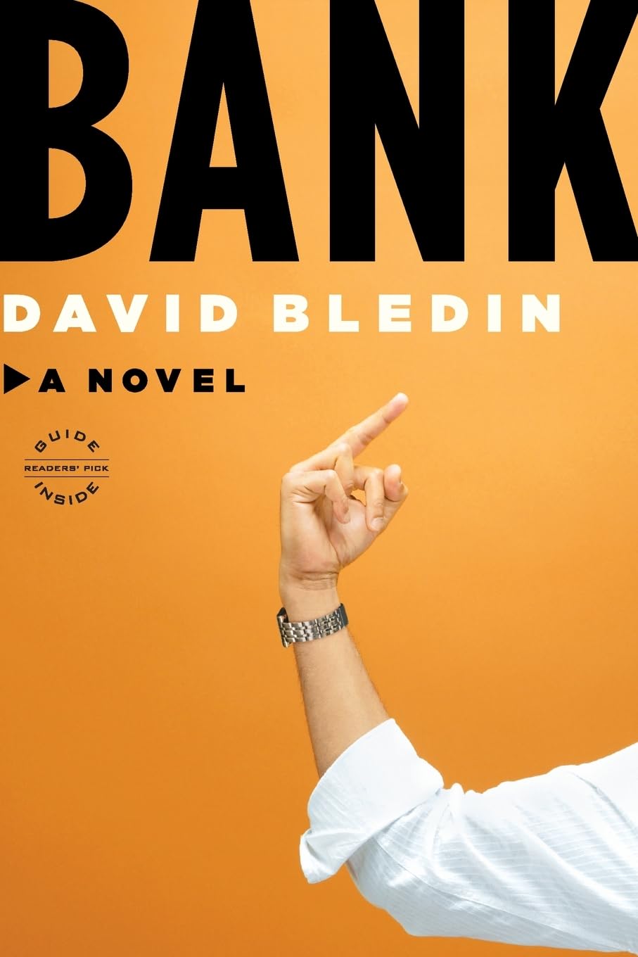 David Bledin: Bank (Paperback, 2007, Back Bay Books)