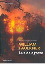 William Faulkner: Luz de agosto (2015, Debolsillo, Penguin Random House)