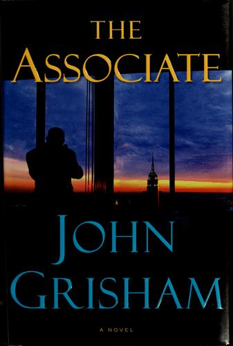 John Grisham: The associate (Hardcover, 2009, Doubleday & Co.)