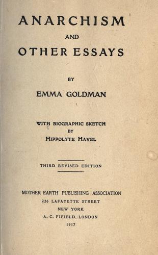 Emma Goldman: Anarchism, and other essays (1917, Mother Earth Pub. Association)