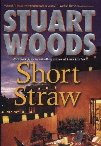 Stuart Woods: Short Straw (2006, Putnam Adult)