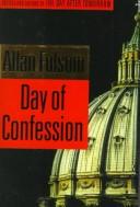 Allan Folsom: Day of confession (1998, Little, Brown & Co., Little, Brown, LITTLE, BROWN)