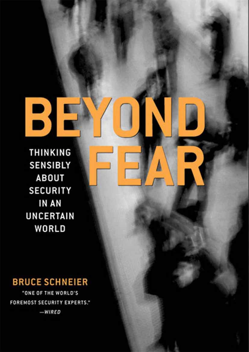 Bruce Schneier: Beyond Fear (Hardcover, 2006, Copernicus Books)