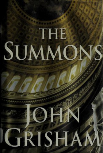 John Grisham: The Summons (2002, Doubleday)