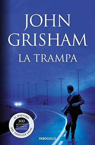 John Grisham: La trampa (Spanish language, 2012, Debolsillo, DEBOLSILLO)