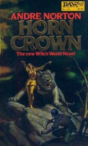 Andre Norton: Horn Crown (Paperback, 1981, Daw Books)