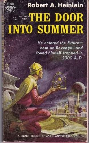 Robert A. Heinlein: The Door into Summer (1981)