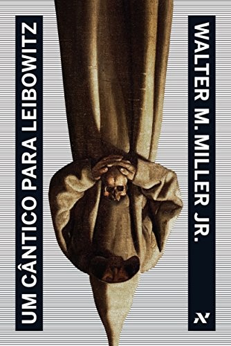 Walter M. Miller Jr.: Um Cântico Para Leibowitz (Paperback, 2014, ALEPH)