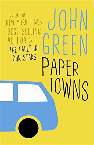 John Green: Paper Towns (2009, Harper Collins)